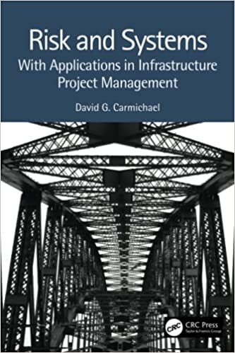 تحميل Risk and Systems: With Applications in Infrastructure Project Management
