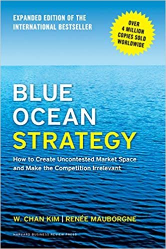 تحميل باللون الأزرق المحيطي الإستراتيجيات ، Expanded إصدار: كيف لخلق uncontested السوق Space و يجعل المنافسة غير ذات الصلة