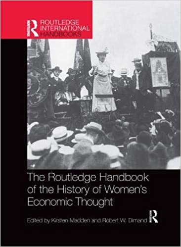 Routledge Handbook of the History of Womens Economic Thought indir