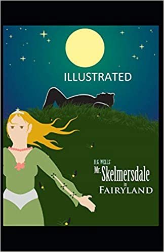 Mr. Skelmersdale in Fairyland Illustrated indir