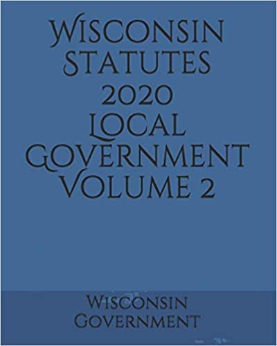 تحميل Wisconsin Statutes 2020 Local Government Volume 2