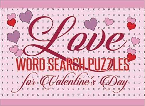 Love Word Search Puzzles for Valentine's Day: Love Word Search Puzzle Book: Valentines Day Greatest Gifts for wife/husband, girlfriend/boyfriend or ... for women and men to your Valentine's Day
