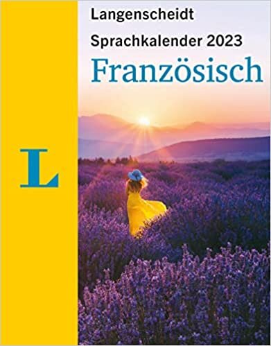 ダウンロード  Langenscheidt Sprachkalender Franzoesisch 2023: Tagesabreisskalender 本