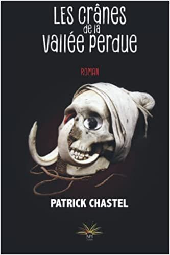 تحميل Les crânes de la vallée perdue (French Edition)
