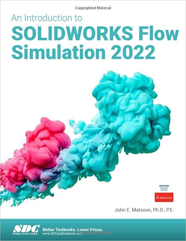 تحميل An Introduction to SOLIDWORKS Flow Simulation 2022
