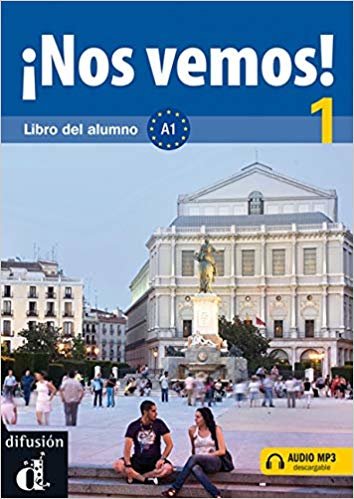 Nos Vemos! 1. Libro del alumno + CD (Spanish Edition)