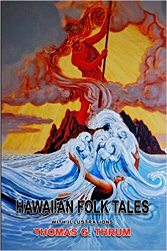 indir Hawaiian Folk Tales: Illustrated Original Classic Novel, Unabridged Classic Edition by THOMAS G. THRUM