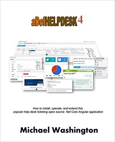 تحميل ADefHelpDesk 4: How to install, operate, and extend this popular help desk ticketing open source .Net Core Angular application