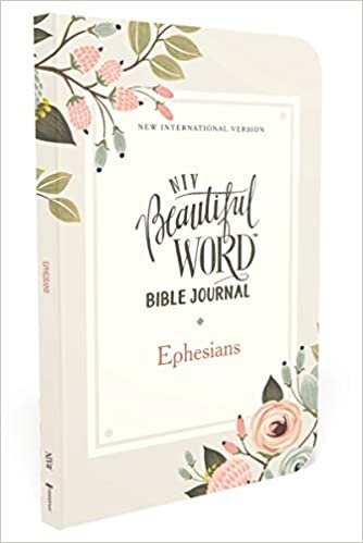 Holy Bible: New International Version, Beautiful Word Bible Journal, Ephesians, Comfort Print