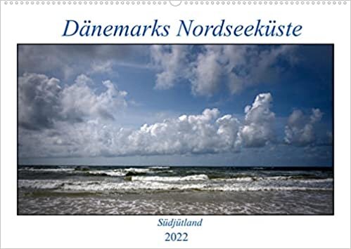 Daenemarks Nordseekueste - Suedjuetland (Wandkalender 2022 DIN A2 quer): Daenemarks Nordseekueste empfaengt die Menschen fuer den perfekten Urlaub. (Geburtstagskalender, 14 Seiten )