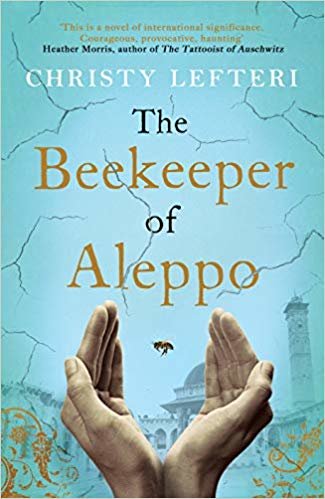 تحميل The Beekeeper of Aleppo: The Sunday Times Bestseller and Richard &amp; Judy Book Club Pick