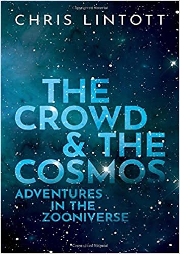 تحميل The Crowd and the Cosmos: Adventures in the Zooniverse