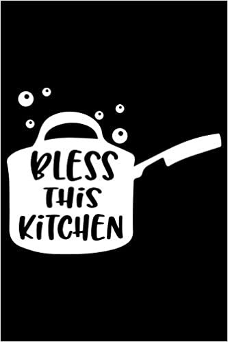 تحميل Bless This Kitchen: 100 Pages 6&#39;&#39; x 9&#39;&#39; Recipe Log Book Tracker - Best Gift For Cooking Lover