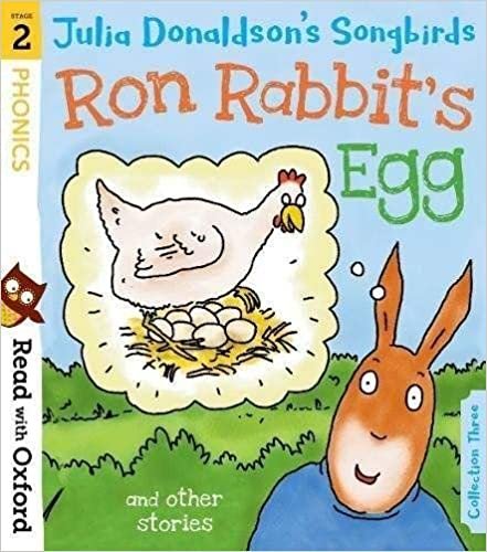 ダウンロード  Read with Oxford: Stage 2: Julia Donaldson's Songbirds: Ron Rabbit's Egg and Other Stories 本