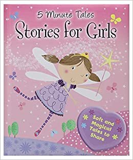  بدون تسجيل ليقرأ 5 Minute Tales Stories For Girls