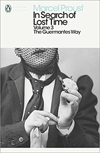 In Search of Lost Time: The Guermantes Way (Penguin Modern Classics): The Guermantes Way v. 3 indir