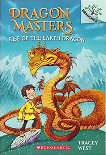 Rise of the Earth Dragon (Scholastic Branches: Dragon Masters)
