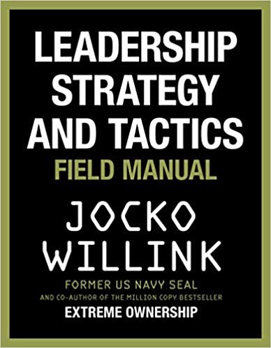 تحميل Leadership Strategy and Tactics: Field Manual
