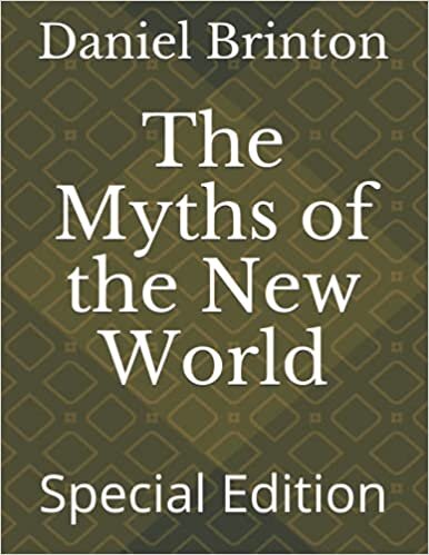 The Myths of the New World: Special Edition