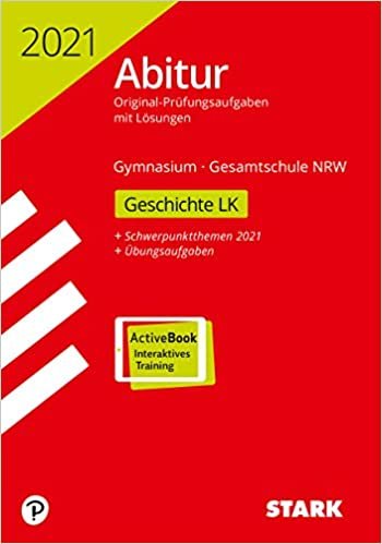 STARK Abiturprüfung NRW 2021 - Geschichte LK: Ausgabe mit ActiveBook indir