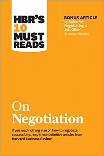 indir HBR&#39;s 10 Must Reads on Negotiation (with bonus article &quot;15 Rules for Negotiating a Job Offer&quot; by Deepak Malhotra)