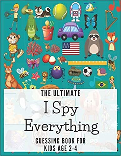 indir The Ultimate I Spy Everything Guessing book for kids age 2-4: A funny guessing game for your kids | 8.5x11 | 80 page