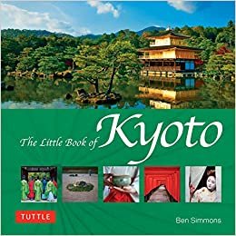 ダウンロード  The Little Book of Kyoto 本