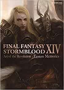 ダウンロード  Final Fantasy XIV: Stormblood -- The Art of the Revolution -Eastern Memories- 本