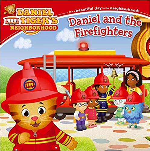 ダウンロード  Daniel and the Firefighters (Daniel Tiger's Neighborhood) 本