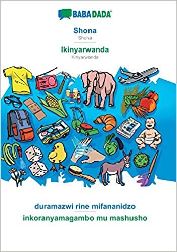 BABADADA, Shona - Ikinyarwanda, duramazwi rine mifananidzo - inkoranyamagambo mu mashusho: Shona - Kinyarwanda, visual dictionary indir