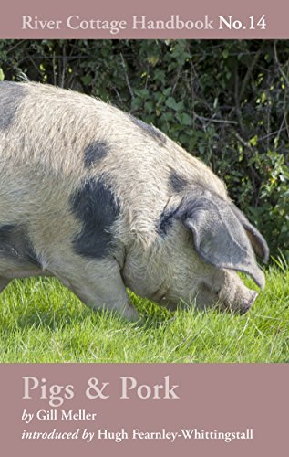 Pigs & Pork: River Cottage Handbook No.14 (English Edition)