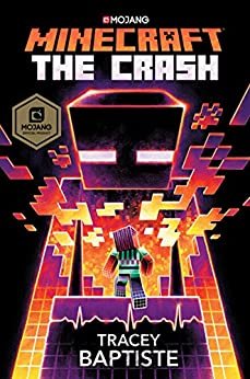 ダウンロード  Minecraft: The Crash: An Official Minecraft Novel (English Edition) 本