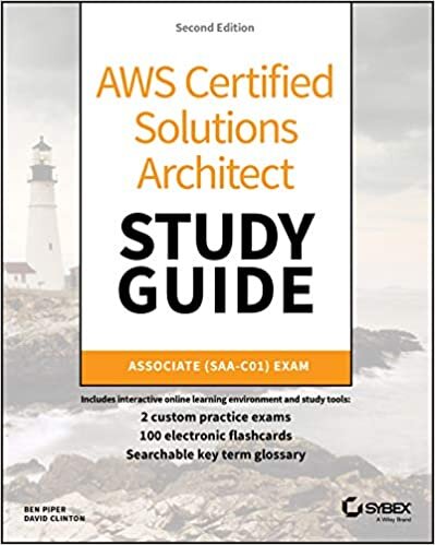AWS Certified Solutions Architect Study Guide: Associate SAA–C01 Exam