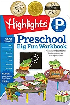 The Big Fun Preschool Activity Book: Build skills and confidence through puzzles and early learning activities! (Highlights™ Big Fun Activity Workbooks)