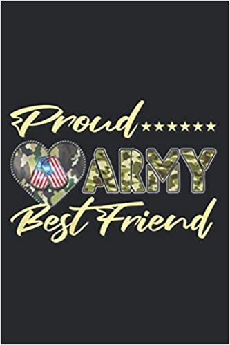 Proud Army Best Friend US Flag Dog Tag Heart Military Gift: Undated Daily Planner - To Do List, Daily Organizer, Appointments, 6 x 9 inch Notebook Planner Journal