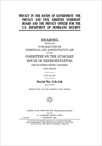 Privacy in the hands of government: the Privacy and Civil Liberties Oversight Board and the privacy officer for the U.S. Department of Homeland Security