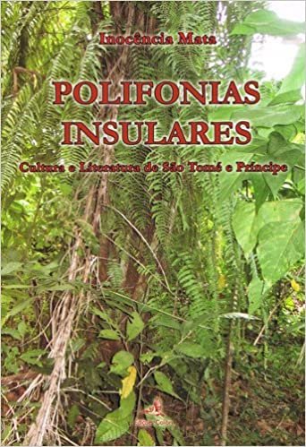 indir POLIFONIAS INSULARES CULTURA E LITERATURA DE SÃƒO TOMÃ‰ E PRINCÃPE (Portuguese Edition)