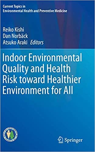 ダウンロード  Indoor Environmental Quality and Health Risk toward Healthier Environment for All (Current Topics in Environmental Health and Preventive Medicine) 本