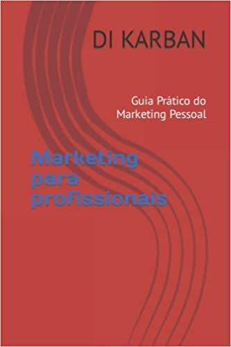 تحميل Marketing para profissionais: Guia Prático do Marketing Pessoal (Portuguese Edition)