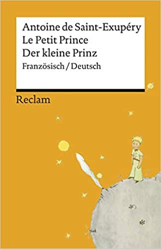 Le Petit Prince / Der kleine Prinz: Französisch/Deutsch. Mit den Zeichnungen des Verfassers (Reclams Universal-Bibliothek) indir