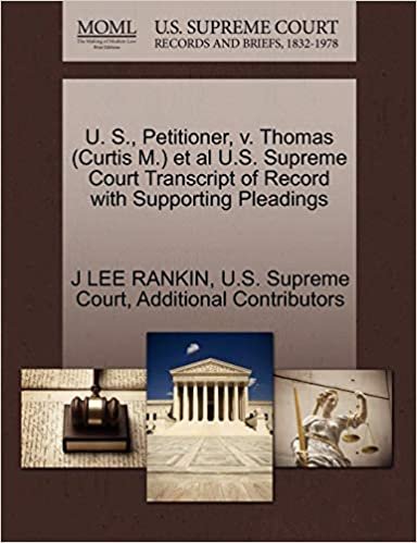 U. S., Petitioner, v. Thomas (Curtis M.) et al U.S. Supreme Court Transcript of Record with Supporting Pleadings indir