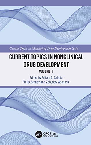 Current Topics in Nonclinical Drug Development: Volume 1 (Current Topics in Nonclinical Drug Development Series) (English Edition)
