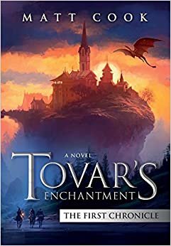 اقرأ Tovar's Enchantment: The First Chronicle الكتاب الاليكتروني 