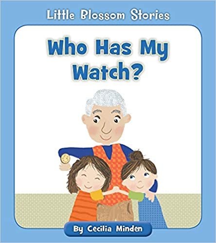 indir Who Has My Watch? (Little Blossom Stories)