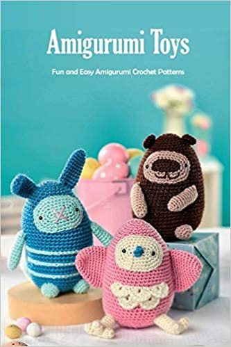 ダウンロード  Amigurumi Toys: Fun and Easy Amigurumi Crochet Patterns: Crochet For Beginners 本