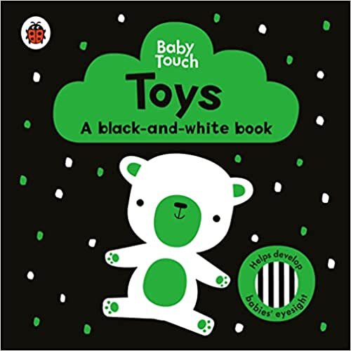 ダウンロード  Toys: A Black-and-White Book (Baby Touch) 本