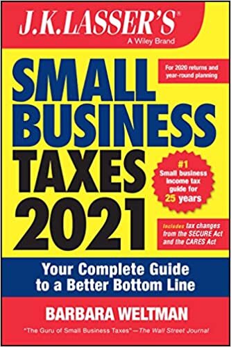 J.K. Lasser's Small Business Taxes 2021: Your Complete Guide to a Better Bottom Line indir