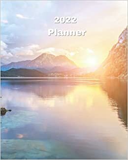 2022 Planner: European Alps Sunsets - Monthly Calendar with U.S./UK/ Canadian/Christian/Jewish/Muslim Holidays– Calendar in Review/Notes 8 x 10 in.- Tropical Beach Vacation Travel indir