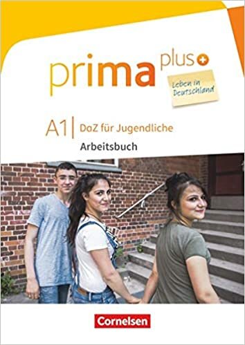ダウンロード  prima plus A1 - Arbeitsbuch mit Audio-, Loesungs- und Zusatzuebungen-Downloads: Leben in Deutschland 本