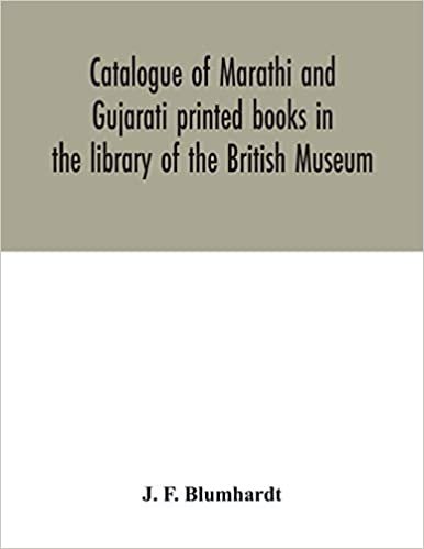 Catalogue of Marathi and Gujarati printed books in the library of the British Museum indir